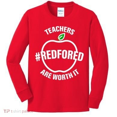 Red For Ed Teachers Are Worth It Kids Long Sleeve Shirt