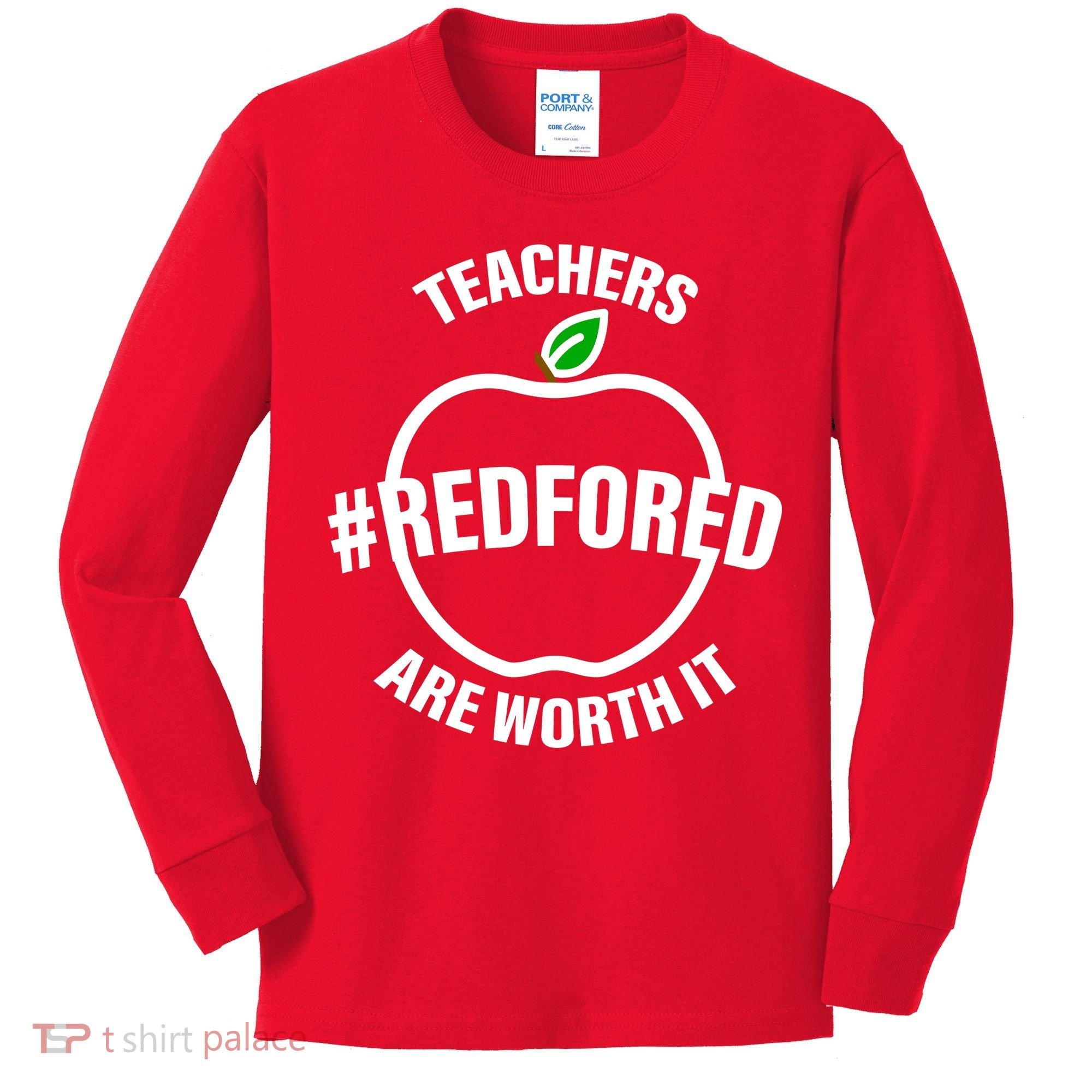 Red For Ed Teachers Are Worth It Kids Long Sleeve Shirt