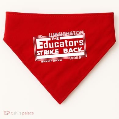 Red For Ed Washington Educators Strike Back USA-Made Doggie Bandana