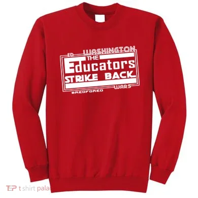 Red For Ed Washington Educators Strike Back Sweatshirt