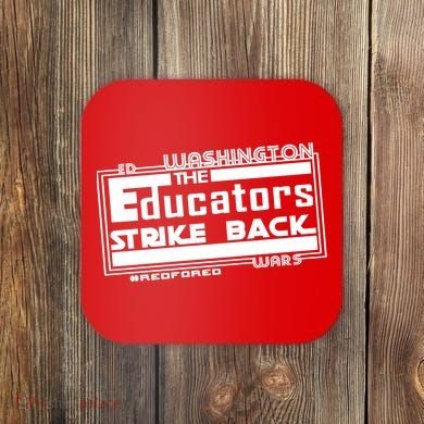 Red For Ed Washington Educators Strike Back Coaster