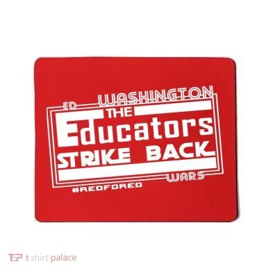 Red For Ed Washington Educators Strike Back Mousepad
