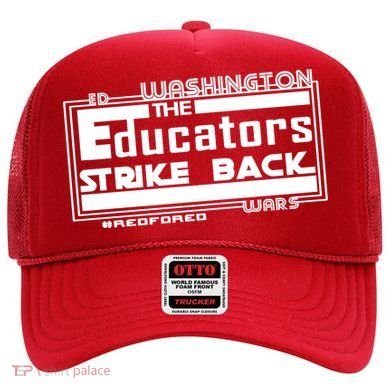 Red For Ed Washington Educators Strike Back Hat
