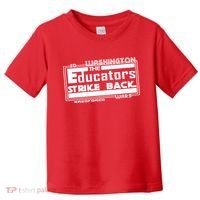 Red For Ed Washington Educators Strike Back Toddler T-Shirt thumb 0