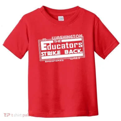 Red For Ed Washington Educators Strike Back Toddler T-Shirt