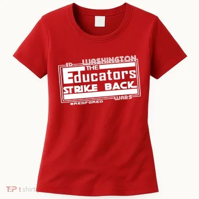Red For Ed Washington Educators Strike Back Women's T-Shirt