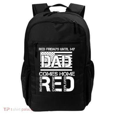 RED Friday Day Unitl My Dad Comes Home Backpack