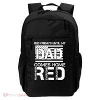 RED Friday Day Unitl My Dad Comes Home Backpack thumb 0