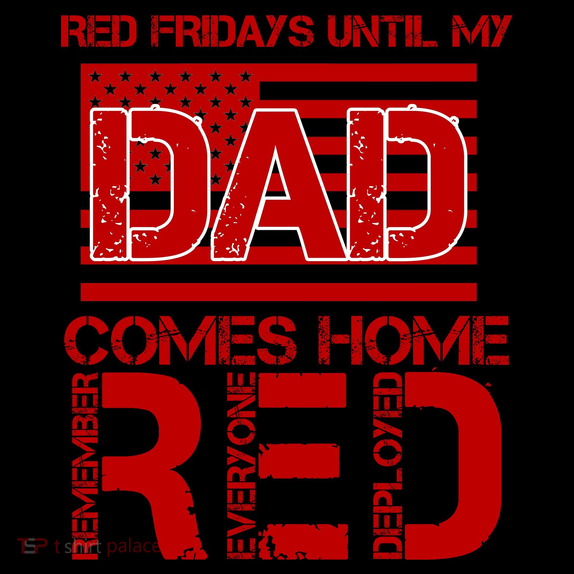 RED Friday Day Unitl My Dad Comes Home Coffee Mug