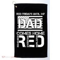 RED Friday Day Unitl My Dad Comes Home Golf Towel thumb 0