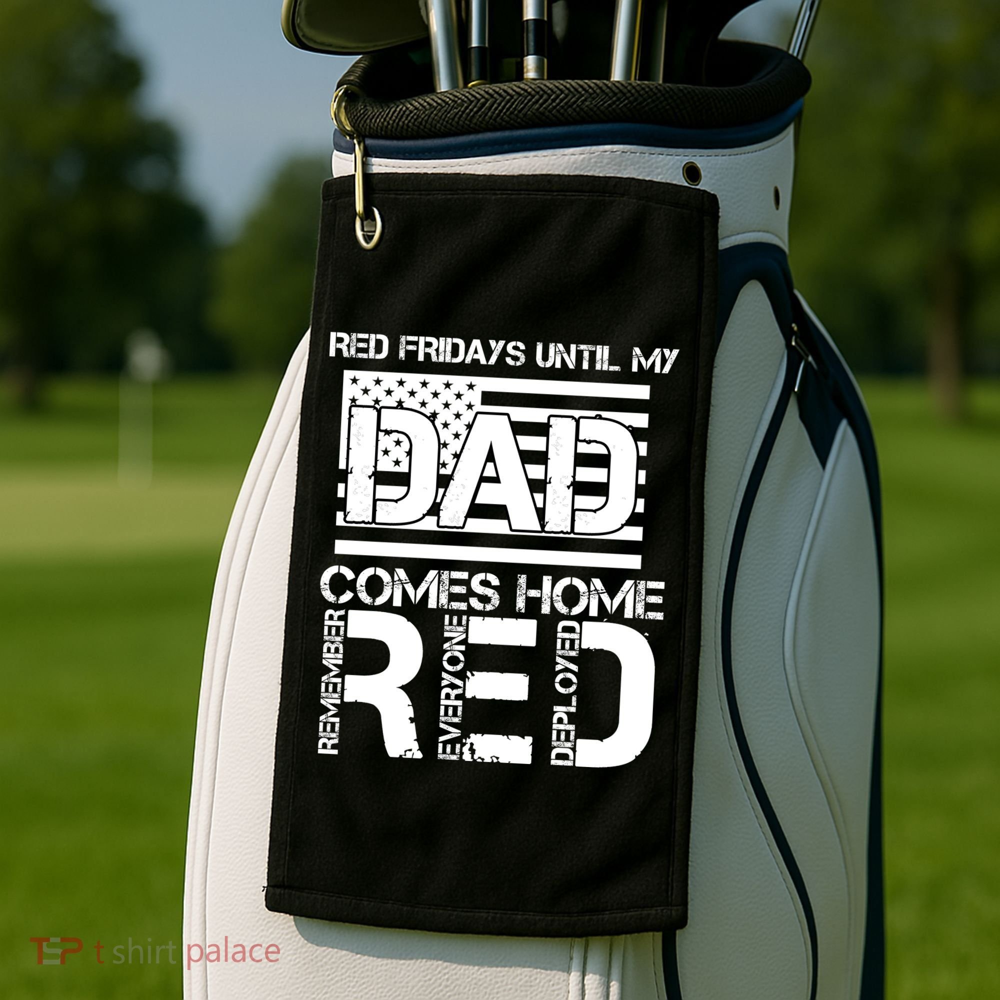 RED Friday Day Unitl My Dad Comes Home Golf Towel