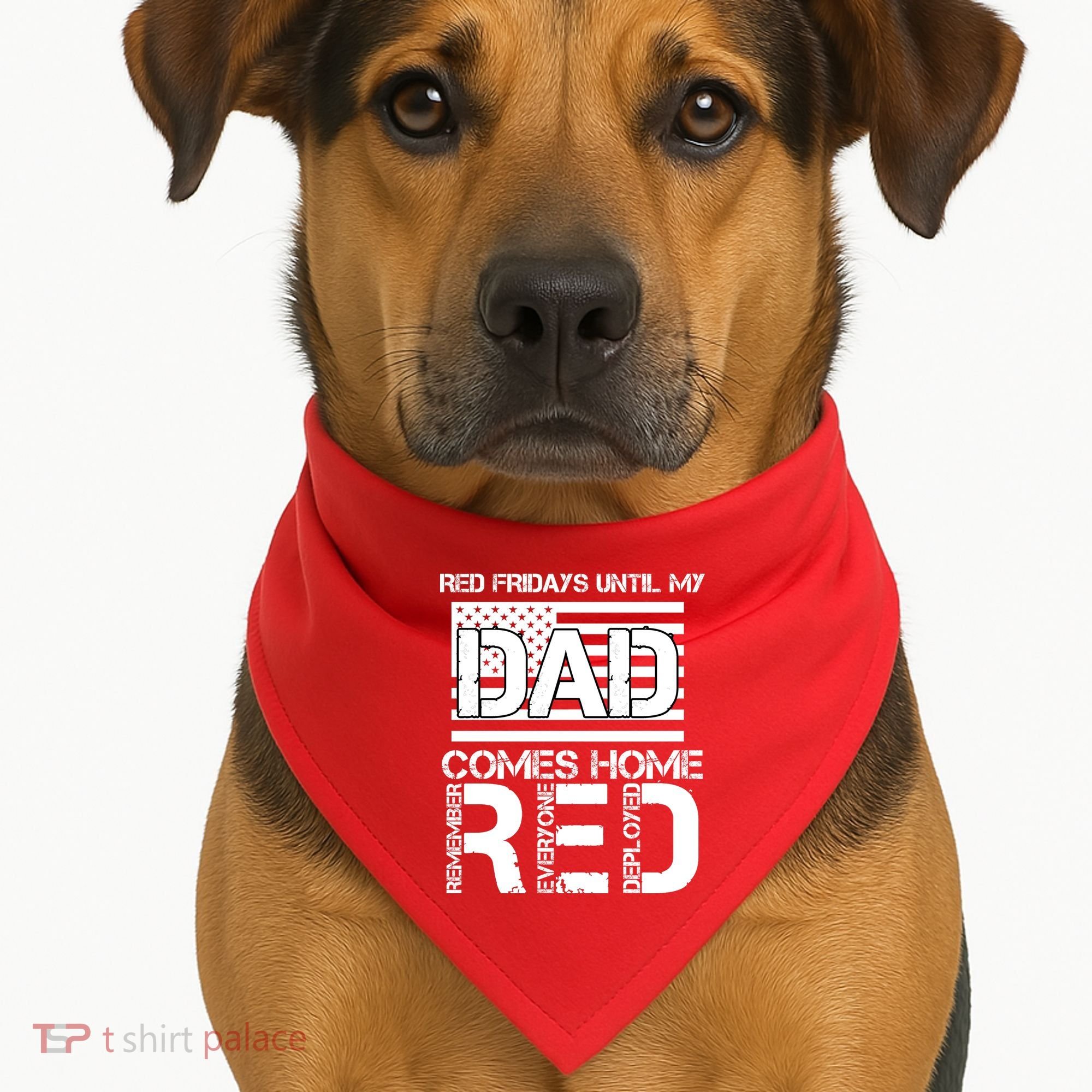 RED Friday Day Unitl My Dad Comes Home USA-Made Doggie Bandana