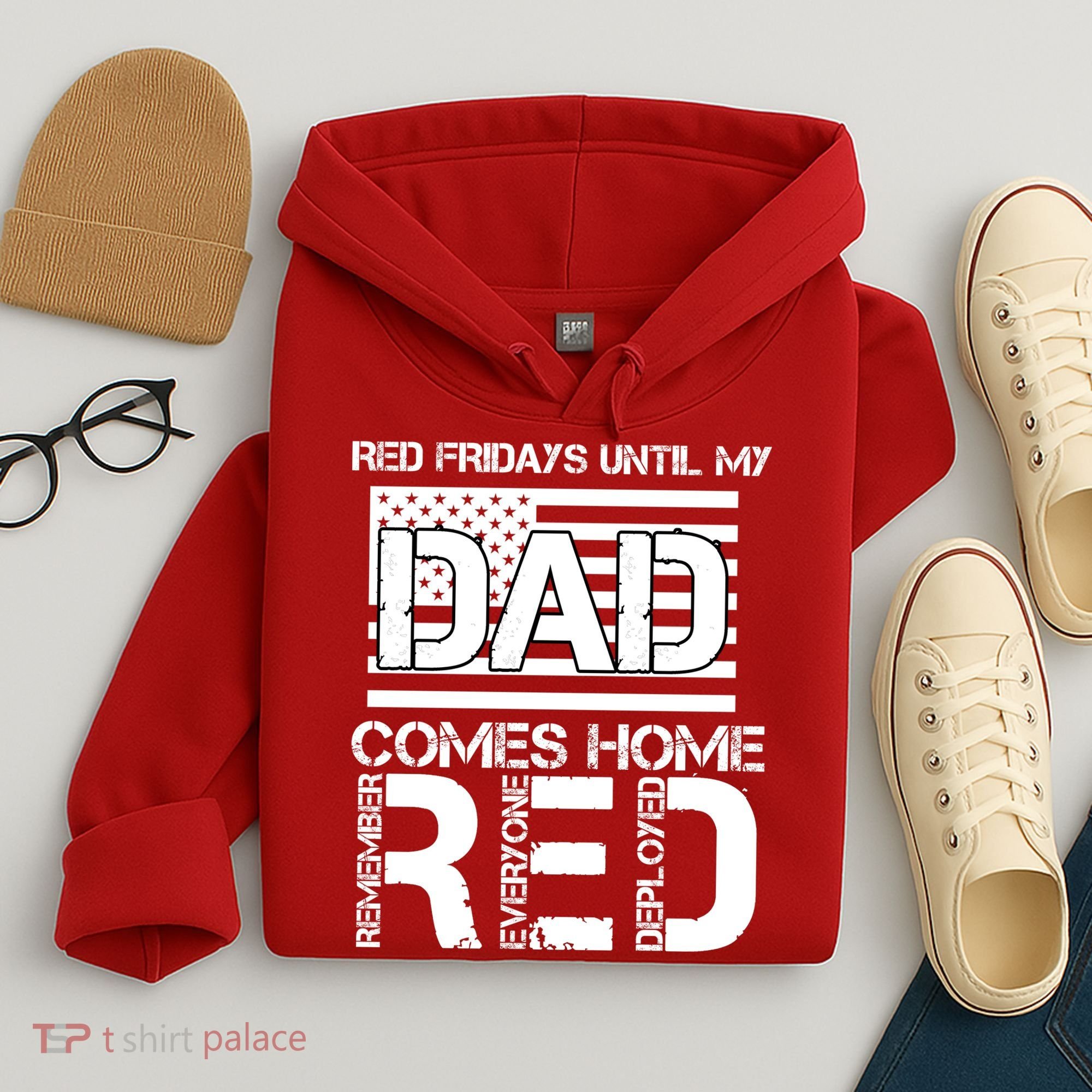 RED Friday Day Unitl My Dad Comes Home Hoodie