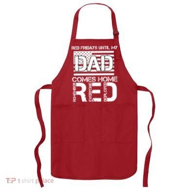 RED Friday Day Unitl My Dad Comes Home Apron