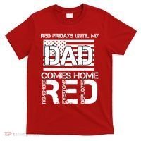 RED Friday Day Unitl My Dad Comes Home T-Shirt thumb 0