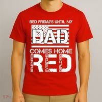 RED Friday Day Unitl My Dad Comes Home T-Shirt thumb 3