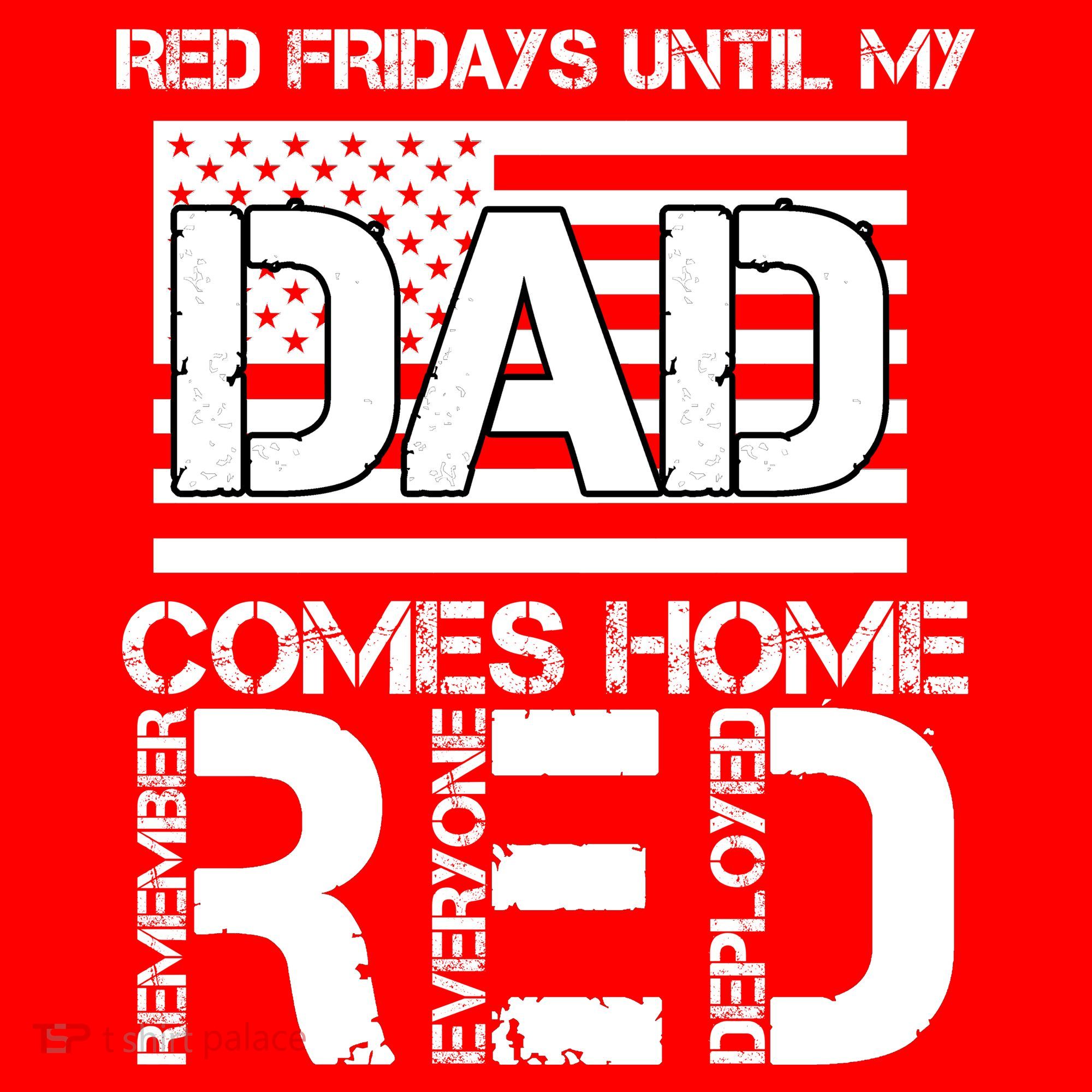 RED Friday Day Unitl My Dad Comes Home Coaster