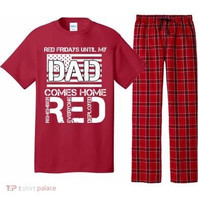 RED Friday Day Unitl My Dad Comes Home Pajama Set