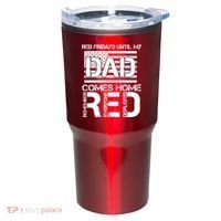 RED Friday Day Unitl My Dad Comes Home Tumbler thumb 0