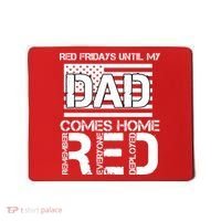 RED Friday Day Unitl My Dad Comes Home Mousepad thumb 0