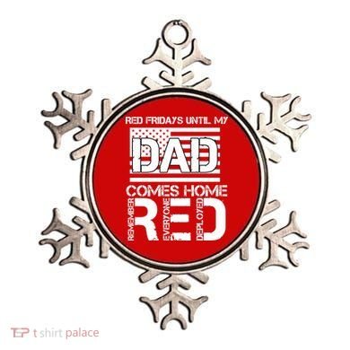 RED Friday Day Unitl My Dad Comes Home Ornament