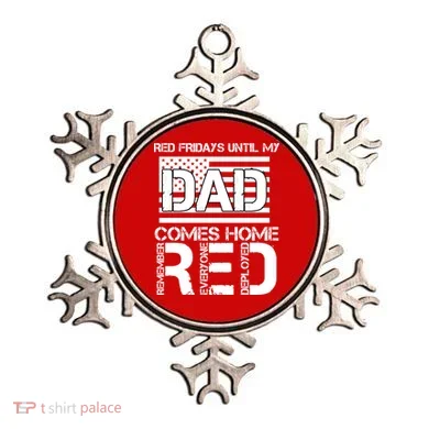 RED Friday Day Unitl My Dad Comes Home Ornament