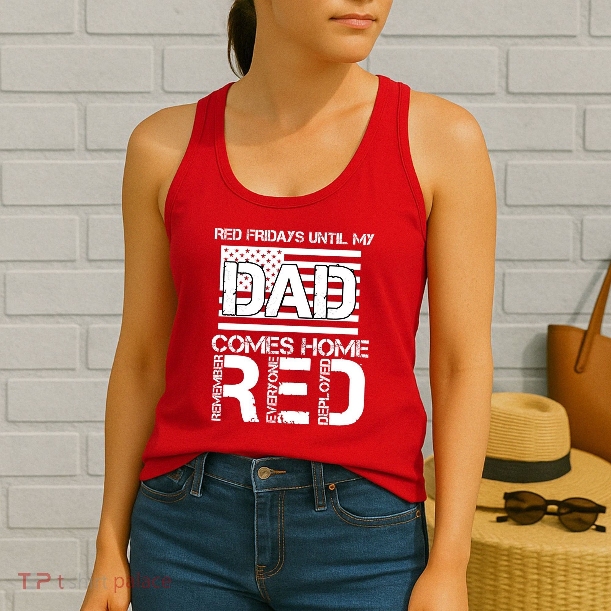 RED Friday Day Unitl My Dad Comes Home Women's Tank Top
