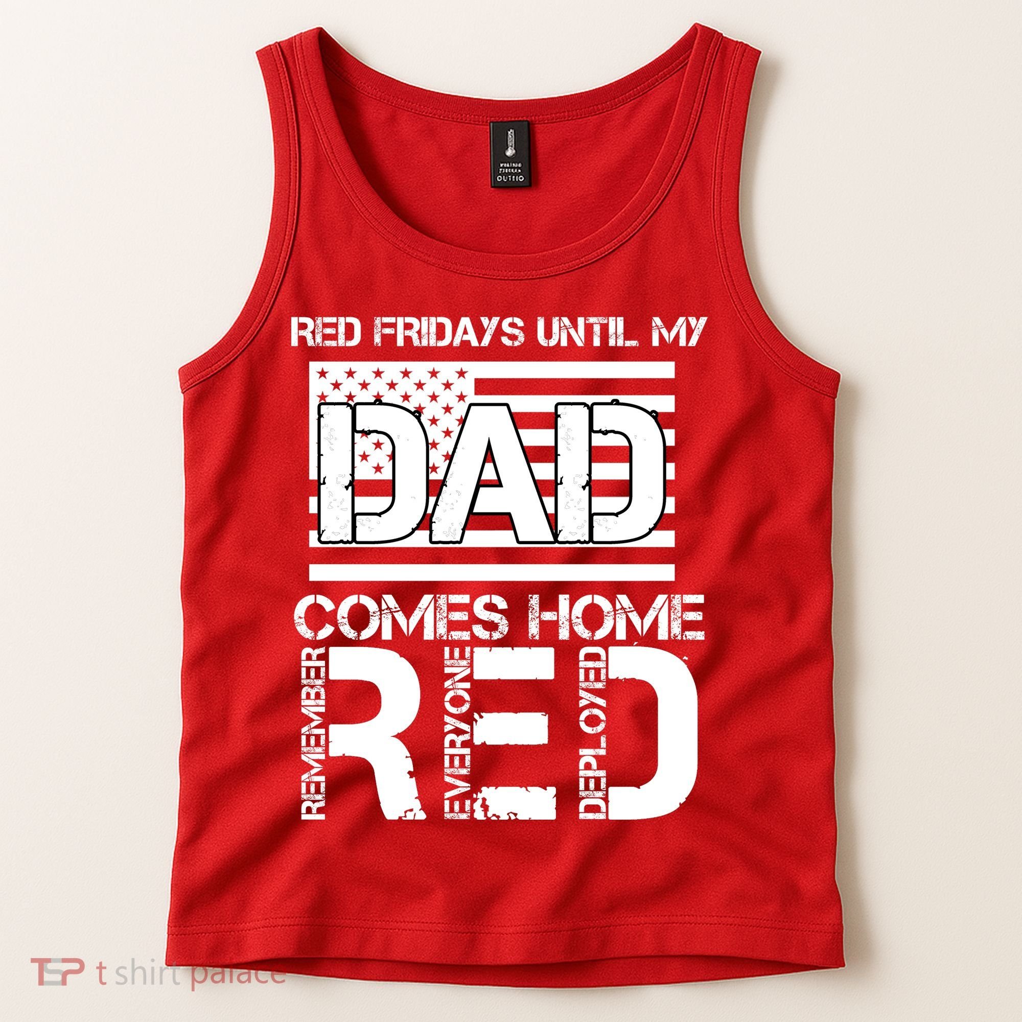 RED Friday Day Unitl My Dad Comes Home Tank Top