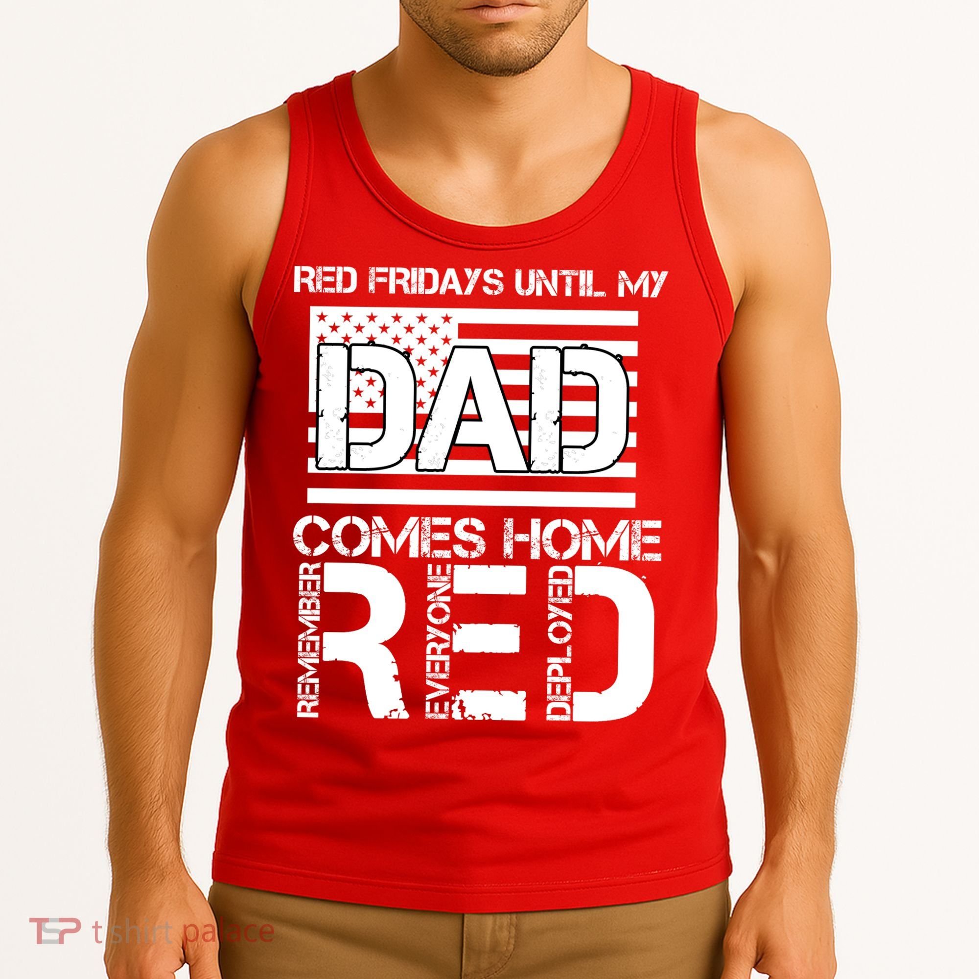 RED Friday Day Unitl My Dad Comes Home Tank Top