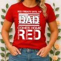 RED Friday Day Unitl My Dad Comes Home Women's T-Shirt thumb 2
