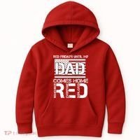 RED Friday Day Unitl My Dad Comes Home Kids Hoodie thumb 0