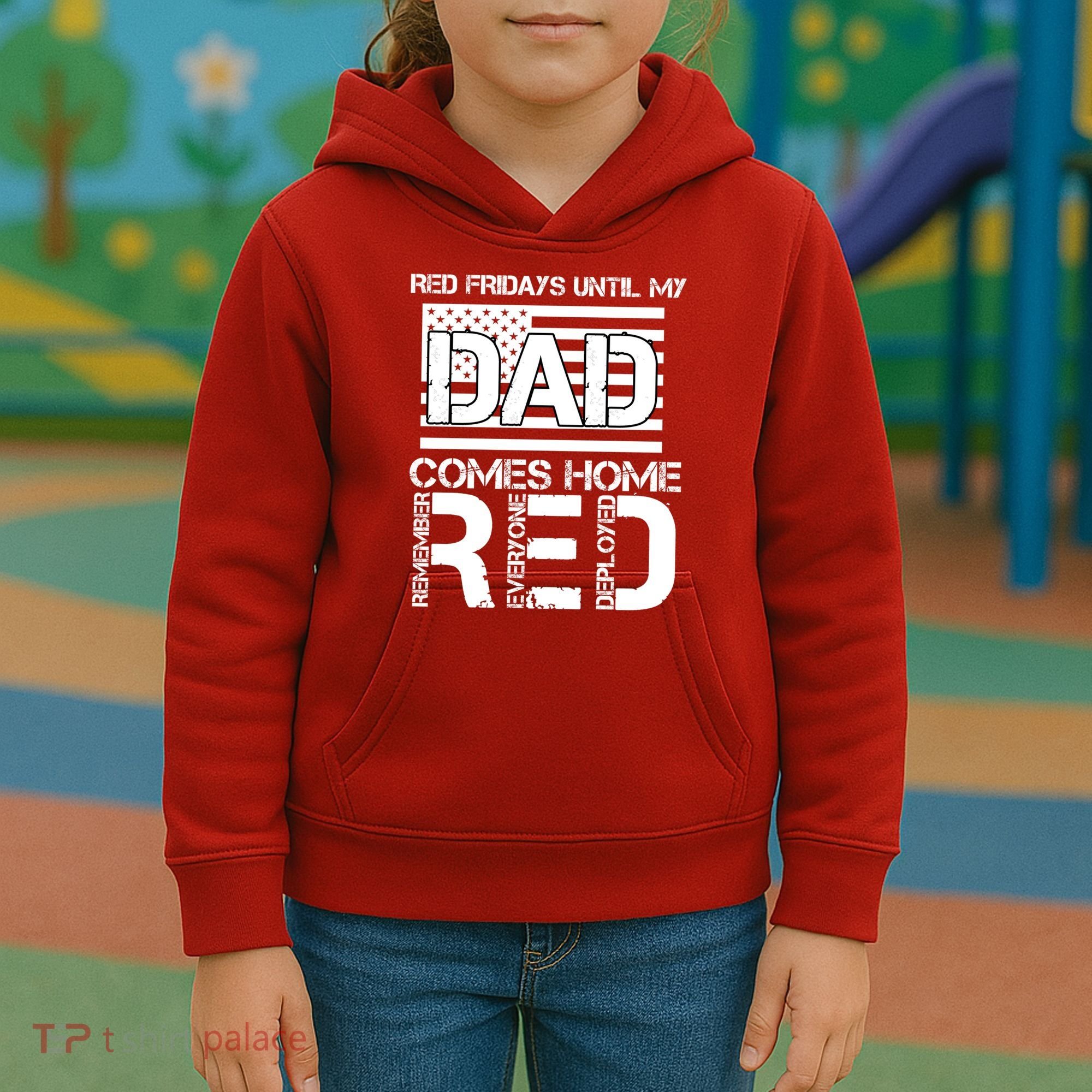 RED Friday Day Unitl My Dad Comes Home Kids Hoodie