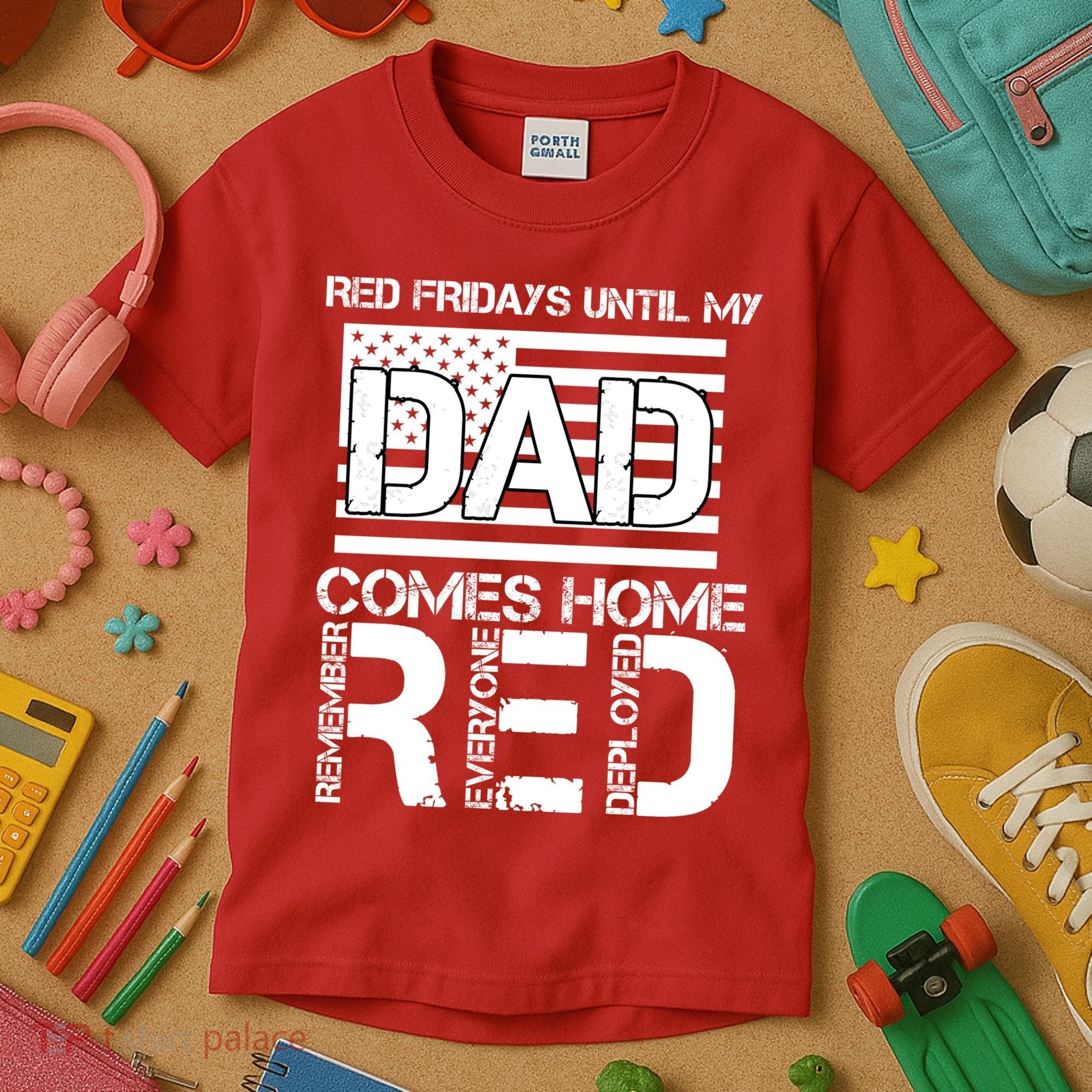 RED Friday Day Unitl My Dad Comes Home Kids T-Shirt