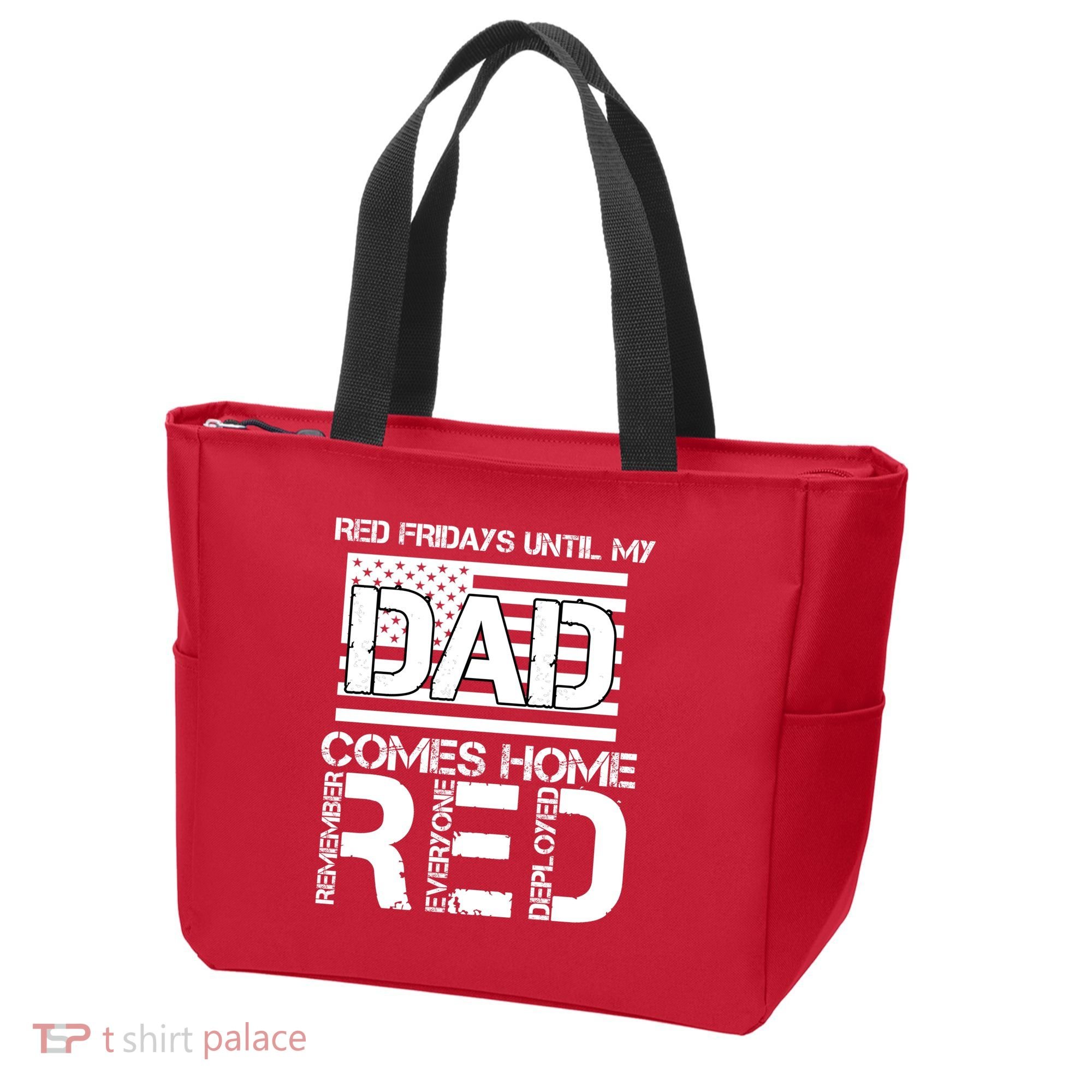 RED Friday Day Unitl My Dad Comes Home Tote Bag