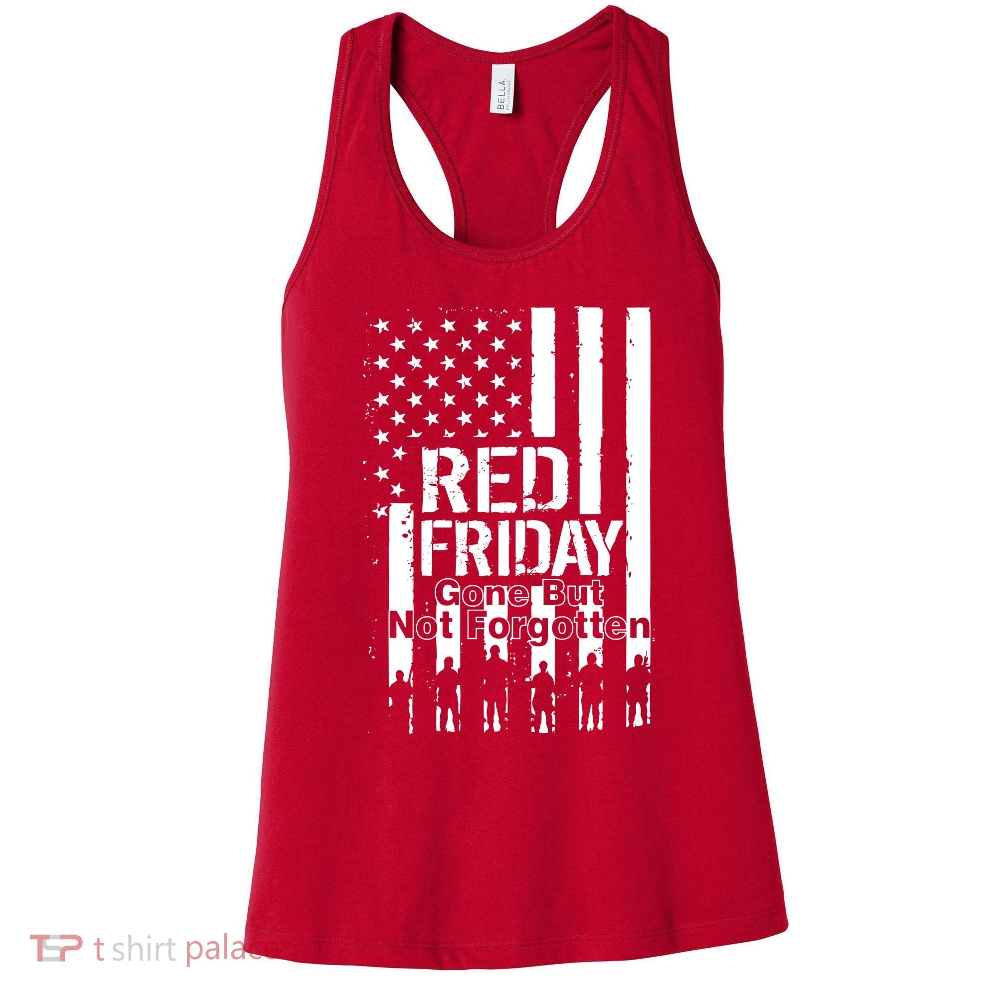 Red Friday Gone But Not Forgotten Women's Tank Top