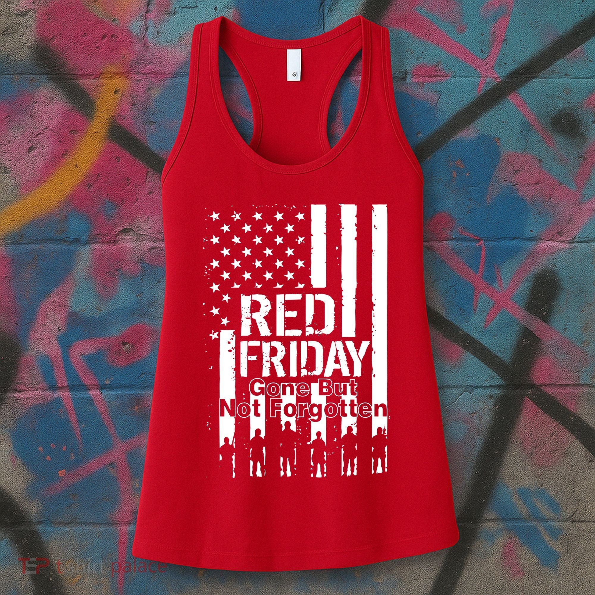 Red Friday Gone But Not Forgotten Women's Tank Top