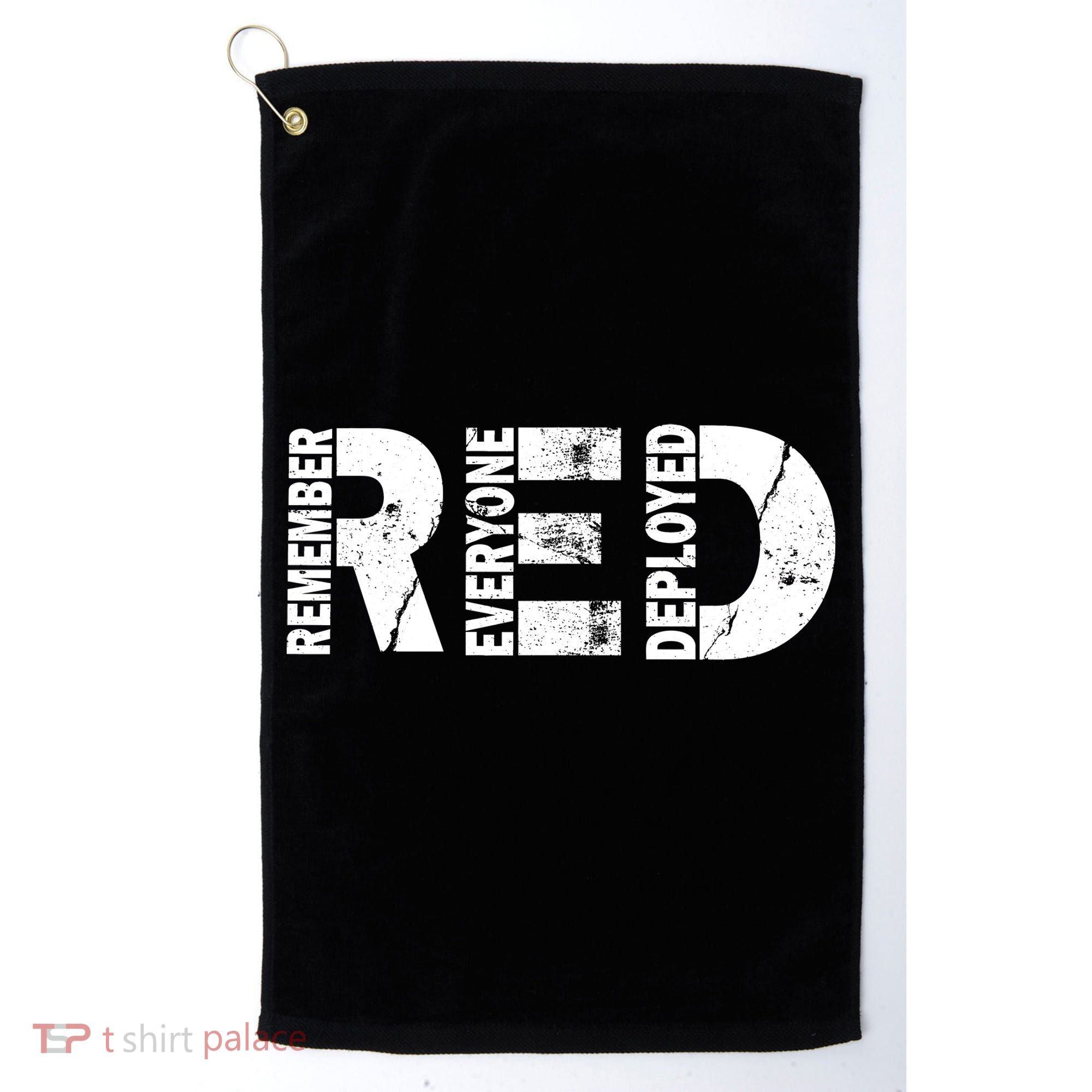 Red Friday Remember Everyone Deployed Golf Towel