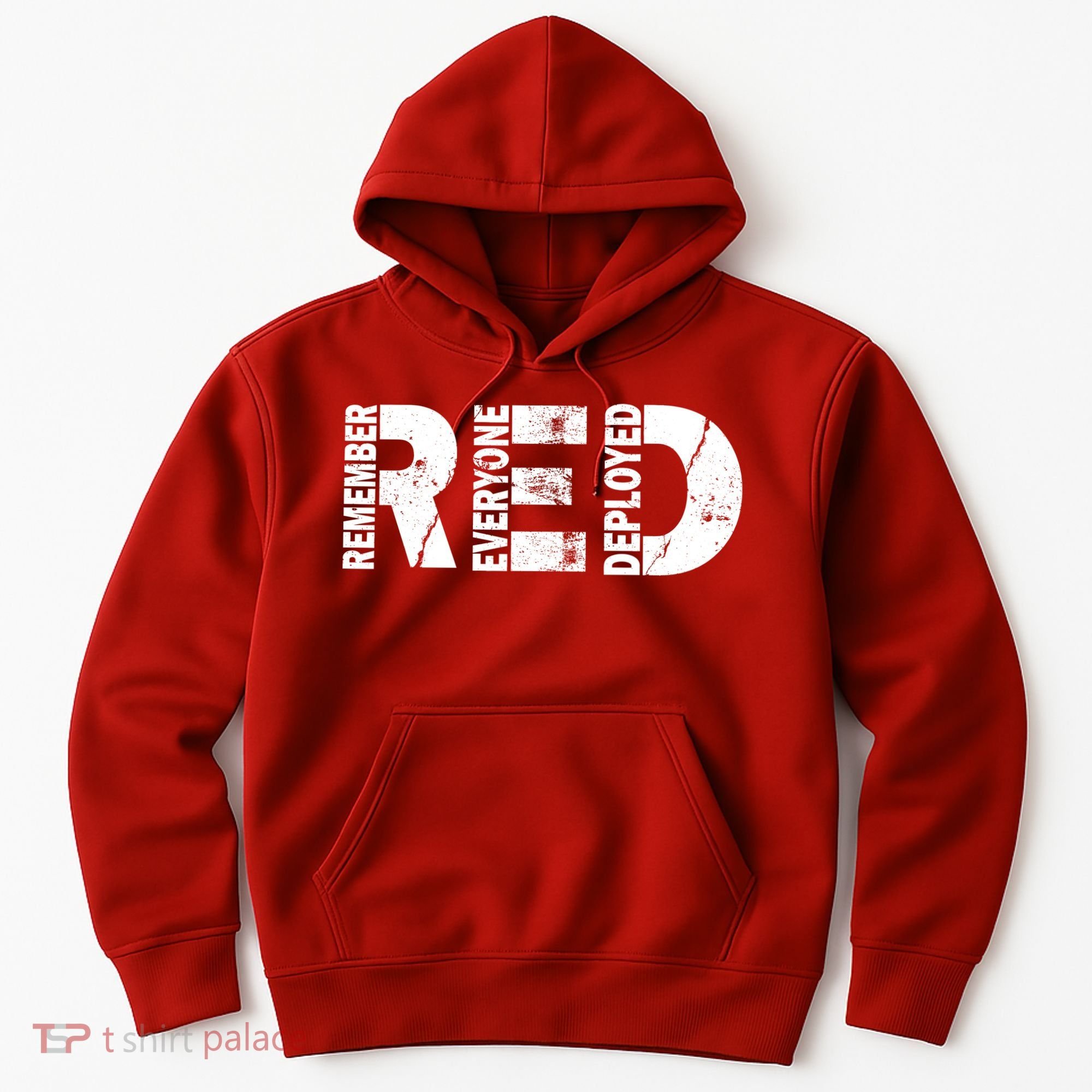 Red Friday Remember Everyone Deployed Hoodie