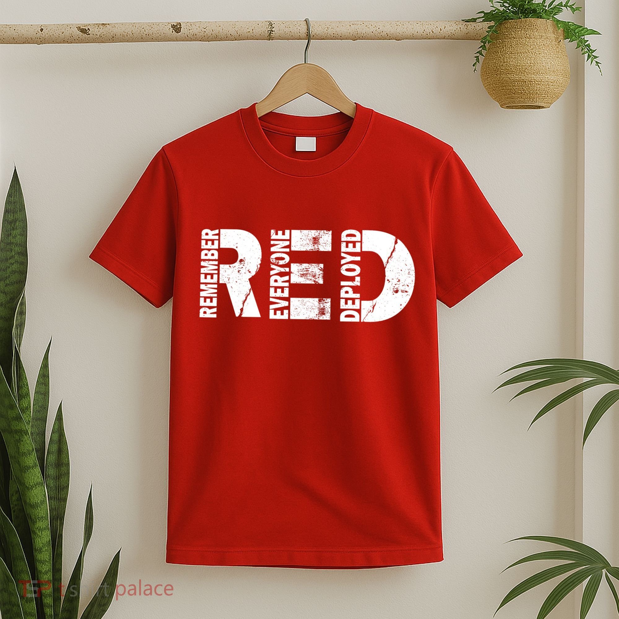 Red Friday Remember Everyone Deployed T-Shirt