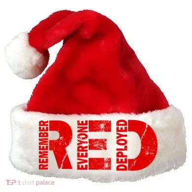 Red Friday Remember Everyone Deployed Santa Hat