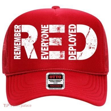 Red Friday Remember Everyone Deployed Hat