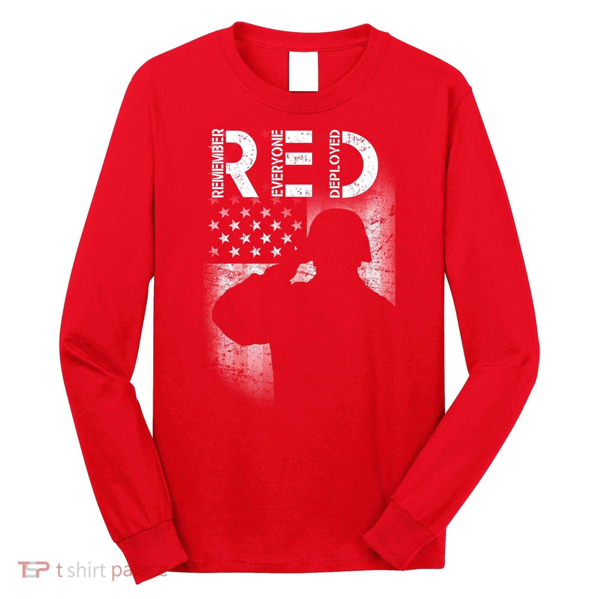 Red Friday Remember Everyone Deployed Flag Long Sleeve Shirt