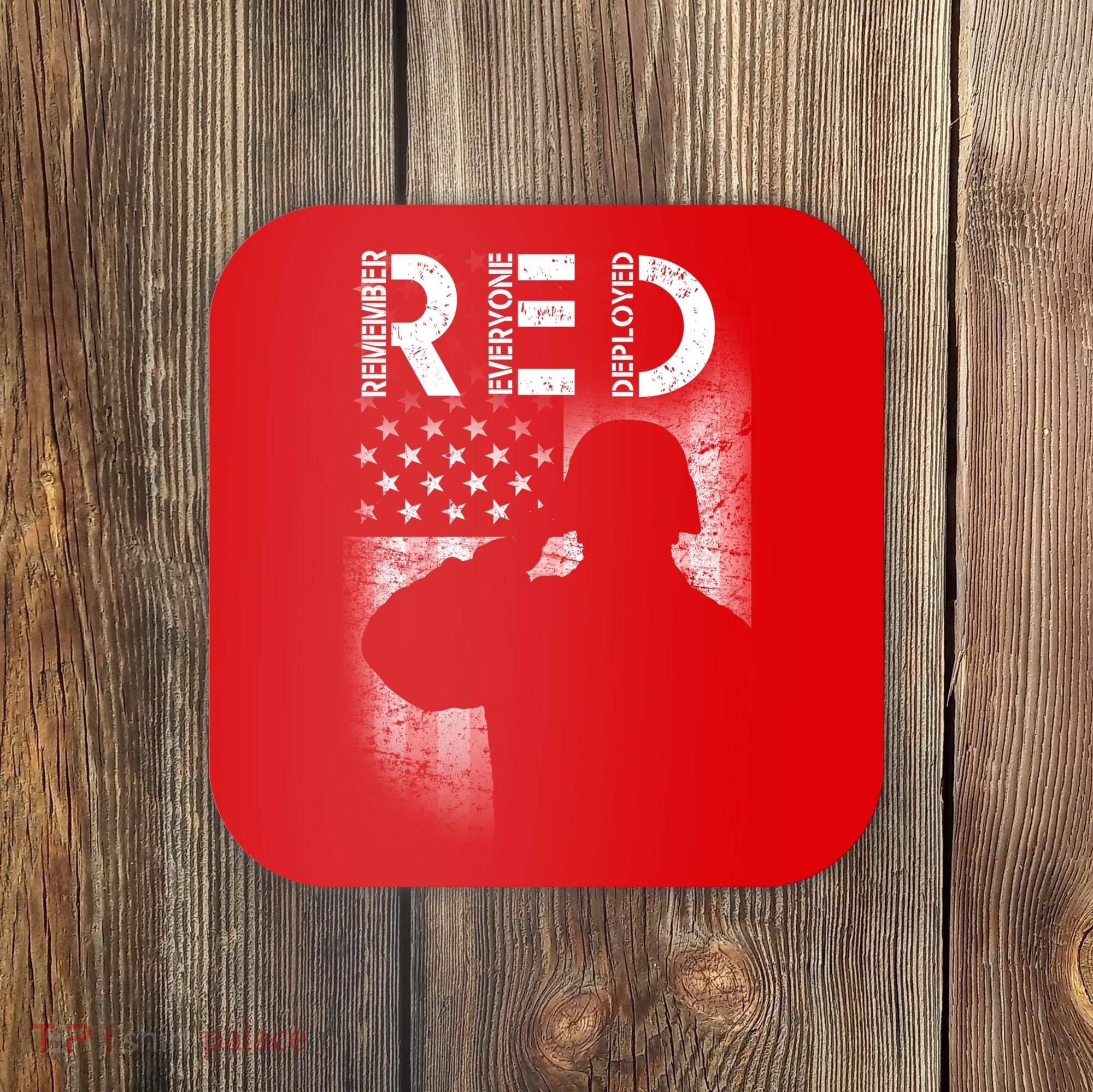 Red Friday Remember Everyone Deployed Flag Coaster