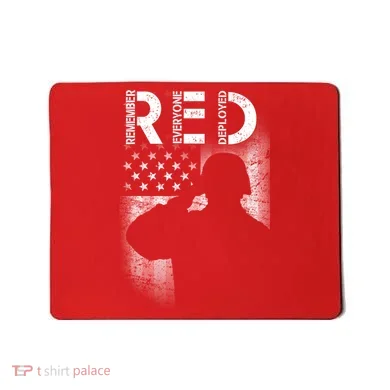 Red Friday Remember Everyone Deployed Flag Mousepad