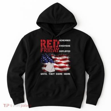 Red Friday Remember Until They Come Home Hoodie