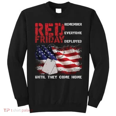 Red Friday Remember Until They Come Home Sweatshirt