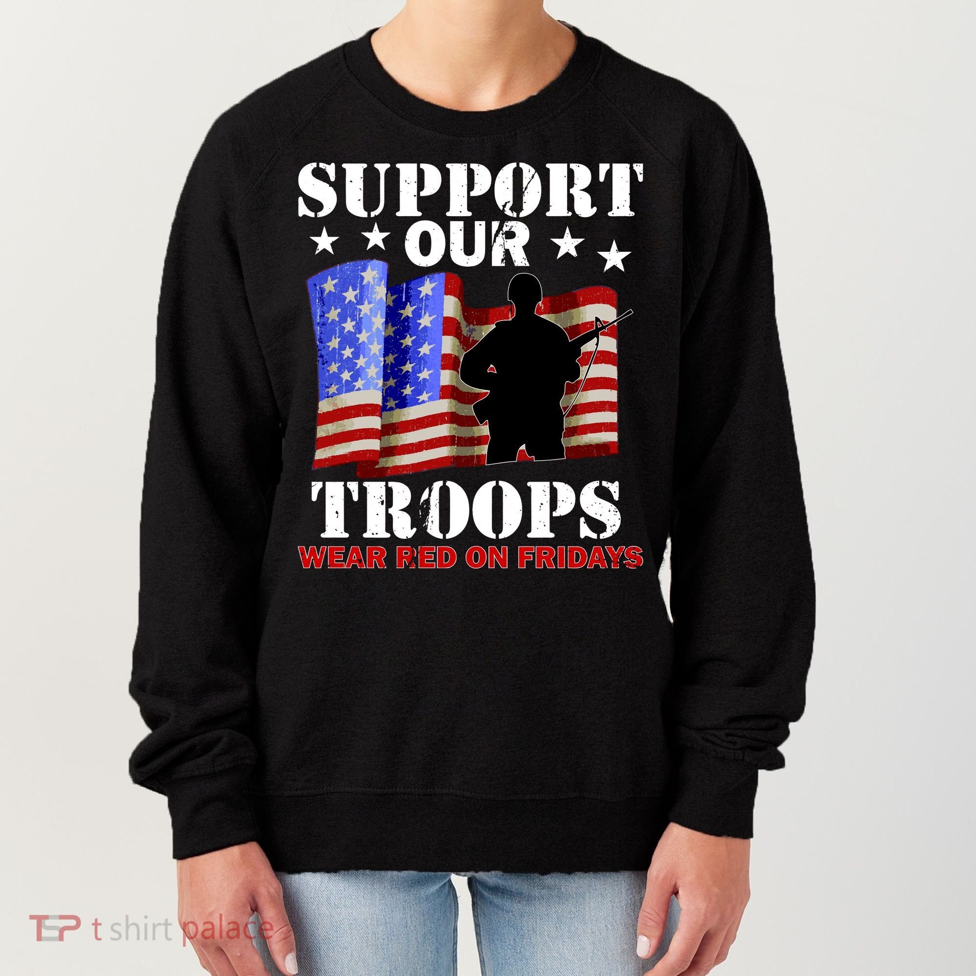 Red Friday Support Our Troops Women's Sweatshirt