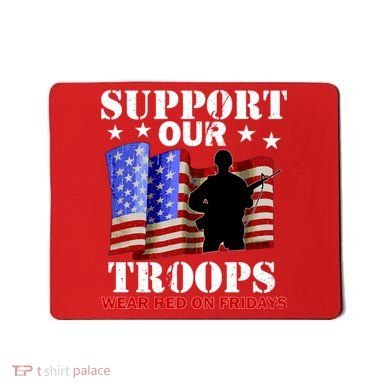 Red Friday Support Our Troops Mousepad