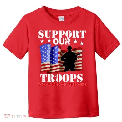 Red Friday Support Our Troops Toddler T-Shirt