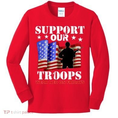 Red Friday Support Our Troops Kids Long Sleeve Shirt